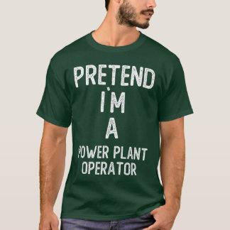 Camiseta Pretend Im A Power Plant Operator Funny Halloween 