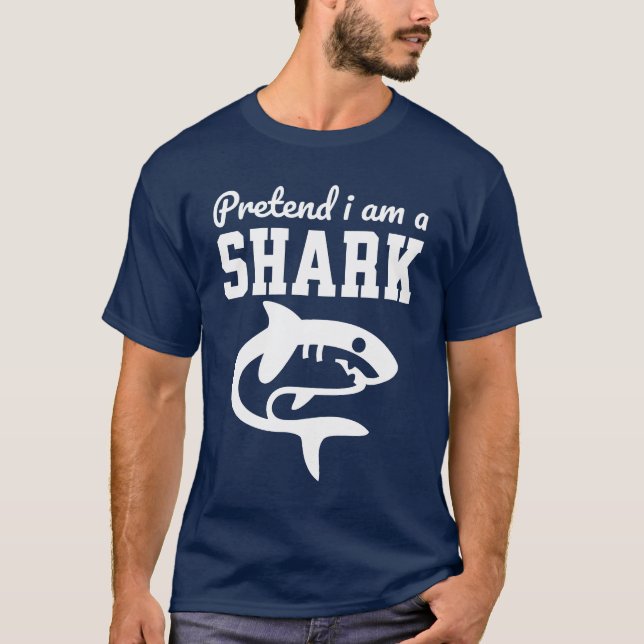 Camiseta Pretend I'm A Shark (Frente)
