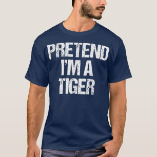Camiseta Pretend Im A Tiger Costume Funny Halloween Party