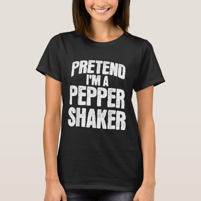 Camiseta Pretend I'm Pepper Shaker Funny Matching Halloween (Frente)