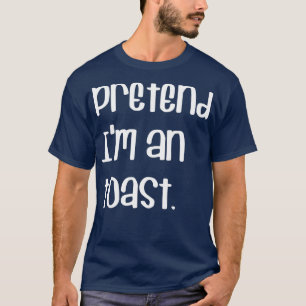 Camiseta PRETENDA A Ix27M UMA TOSTA LAZY NO ÚLTIMO MINUTO S
