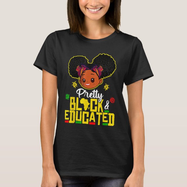 Camiseta Pretty Black Educated Black History Kids Girls Afr (Frente)