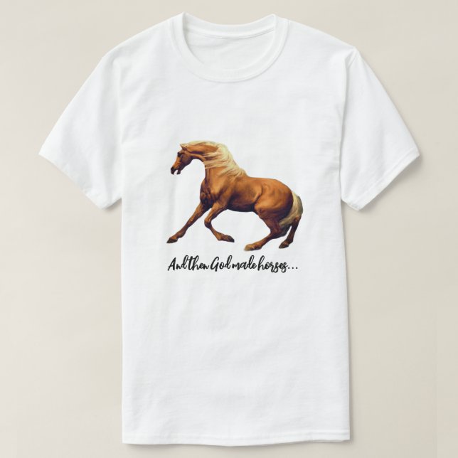 Camiseta  Pretty Palomino God Made Horses (Frente do Design)