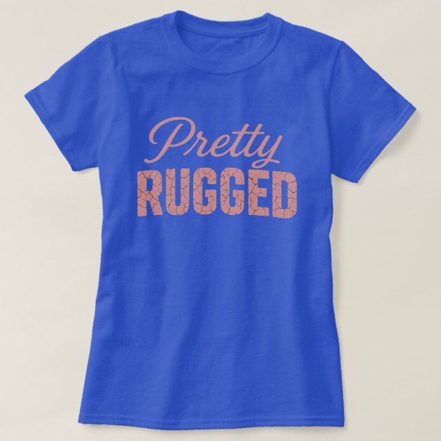 CAMISETA PRETTY RUGGED (BLUE) T-SHIRT (Frente do Design)