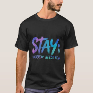 Camiseta Prevenção ao Suicídio Fique Amanhã Precisa de Você