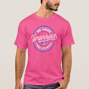 Camiseta Prevenção do Suicídio Conscientização Esteja Aqui