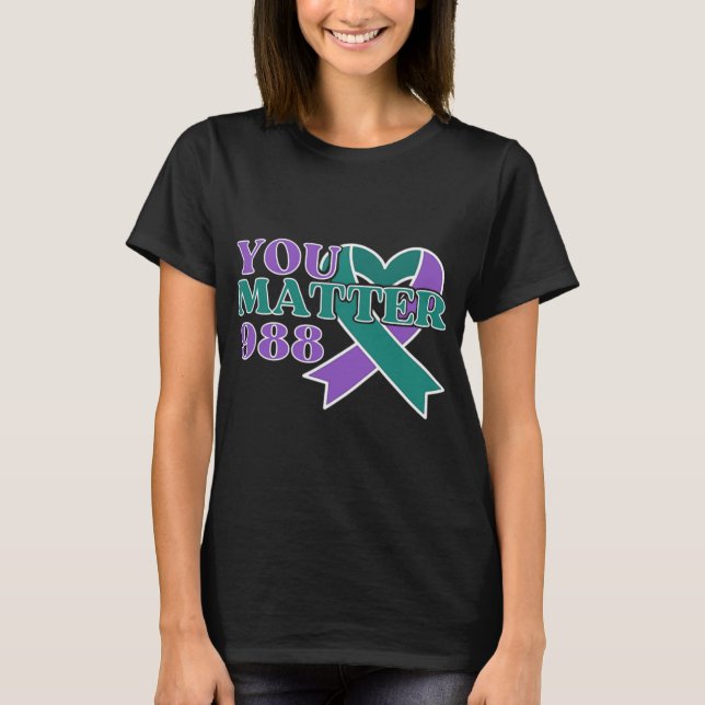 Camiseta Prevention 988 You Problem Awareness Ribbon  (Frente)
