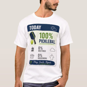 Camiseta Previsão da vida diária de Pickleball