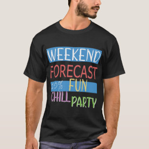 Camiseta Previsão de Fim de Semana