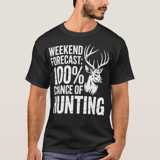 Camiseta Previsão de Fim de Semana 100 Chances De (Frente)