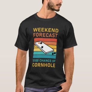 Camiseta Previsão de fim de semana 100% de chance de Cornho