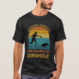 Camiseta Previsão de fim de semana 100% de chance de Cornho