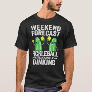 Camiseta Previsão De Fim De Semana Com Oportunidade De Dink