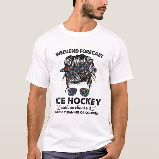 Camiseta Previsão De Fim De Semana Hockey Sem Chance De Hou (Frente)