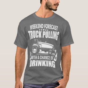 Camiseta Previsão de fim de semana puxando caminhão com c
