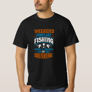 Camiseta Previsão de Fim de Semana Slogan de Pesca Engraç