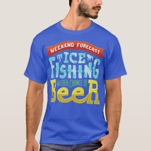 Camiseta Previsão de final de semana Pesca de gelo com chan