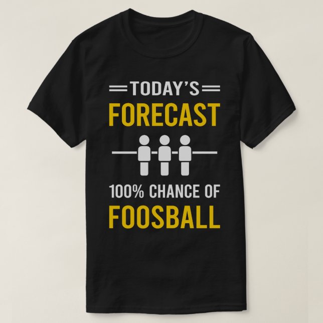 Camiseta Previsão de Hoje Foosball (Frente do Design)