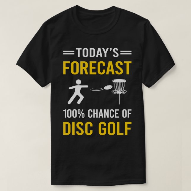 Camiseta Previsão de Hoje Golf de Disco (Frente do Design)