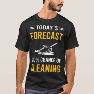 Camiseta Previsão de Hoje Limpeza