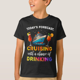Camiseta Previsão de Hoje Navegando Com Chance de Beber