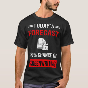 Camiseta Previsão de Hoje Roteiro Roteirista