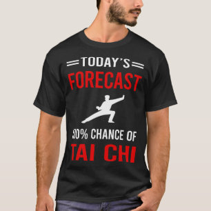 Camiseta Previsão de Hoje Tai Chi