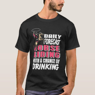 Camiseta Previsão Diária Humor de Cowgirl de Montaria de Ca