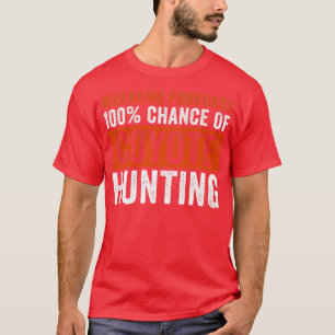 Camiseta Previsão do Fim de Semana 100 Possibilidade de Fin