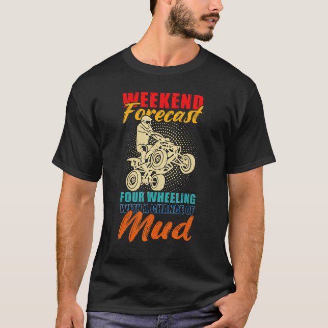 Camiseta Previsão Do Fim De Semana 4 Rodas Com Possibilidad (Frente)