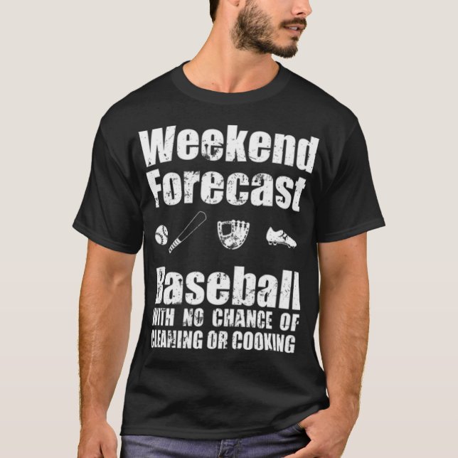 Camiseta Previsão do Fim de Semana do Baseball Sem Chance d (Frente)