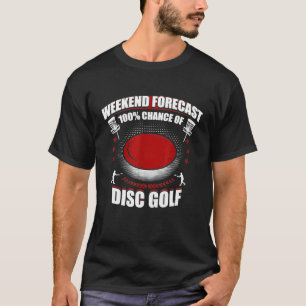 Camiseta Previsão Do Final De Semana 100 Chance De T-S Eng