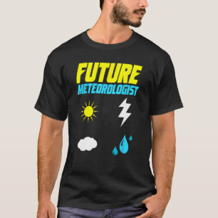 Camiseta Previsão do Tempo do Futuro Meteorologista meteoro