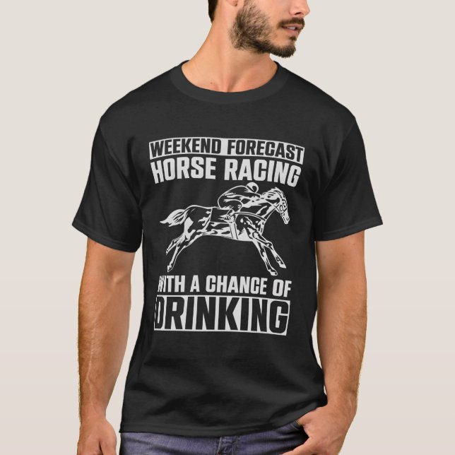 Camiseta Previsão Semanal Da Corrida De Cavalos Com Possibi (Frente)