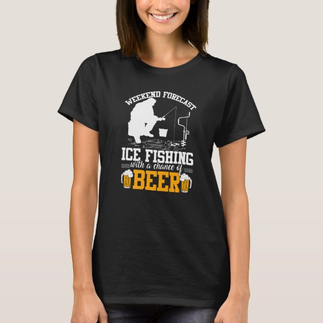 Camiseta Previsão Semanal Engraçada De Pesca Do Gelo Com Po (Frente)