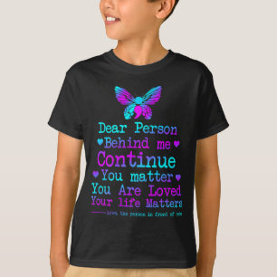 Camiseta Prezada Pessoa Atrás de Mim Sua Prevenção de Vida