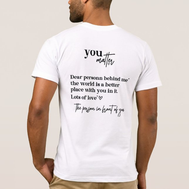 Camiseta Prezado Pessoa Atrás de Mim, Citações Positivas Ho (Verso)