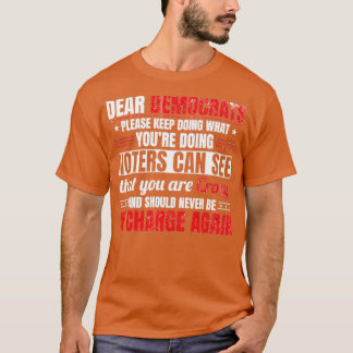 Camiseta Prezados eleitores democratas podem ver