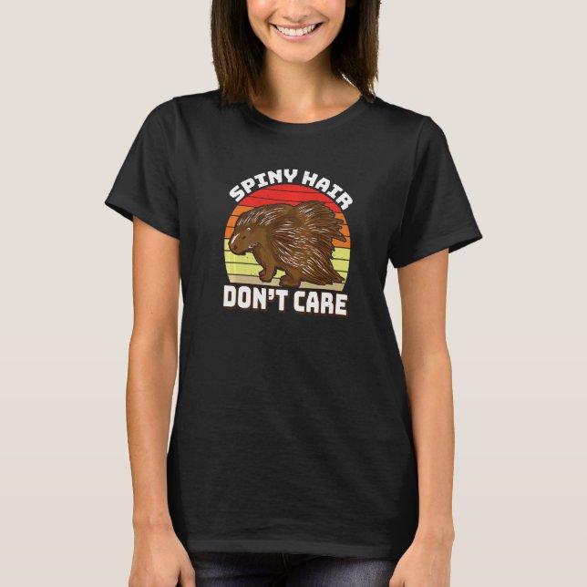 Camiseta Pricklegoors Spiny Hair dont Care Porcupine Premiu (Frente)