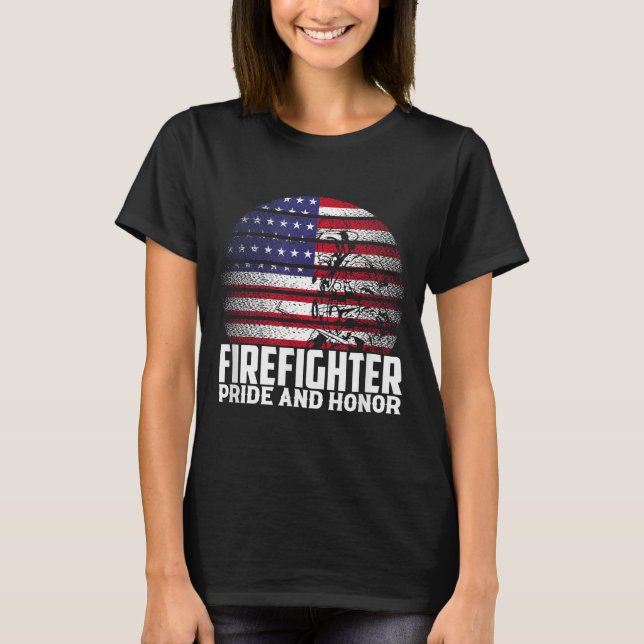Camiseta Pride And Honor Fireman Gift Proud Firefighter Quo (Frente)