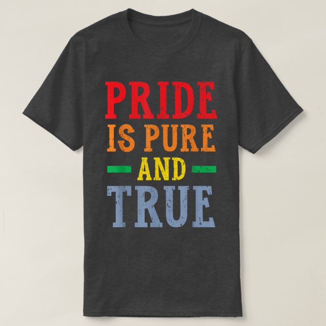 Camiseta Pride Is Pure And True LGBTQ Rights Rainbow Pride  (Frente do Design)