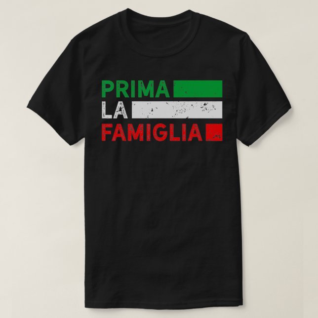 Camiseta Prima La Famiglia Orud Gift Italiano Primeira Famí (Frente do Design)