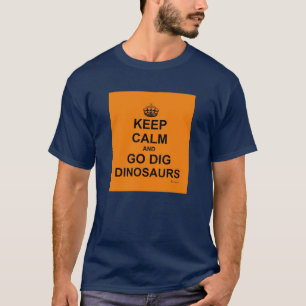 CAMISETA PRIMALBEASTS MANTÊM A CALMA E A ESCAVAÇÃO!