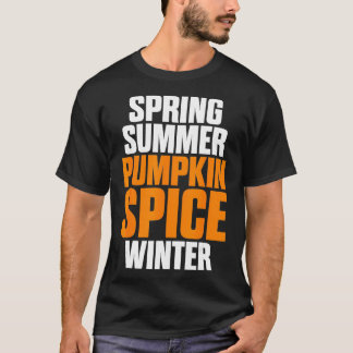 Camiseta Primavera Summer Pumpkin Spice Winter Pumpkin Spic