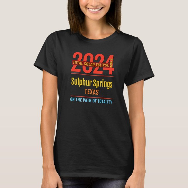 Camiseta Primaveras de enxofre Texas TX Total Eclipse Solar (Frente)
