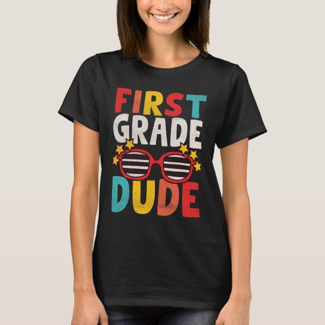 Camiseta Primeira Classe 1rua Dude Primeiro Dia De Estudant (Frente)