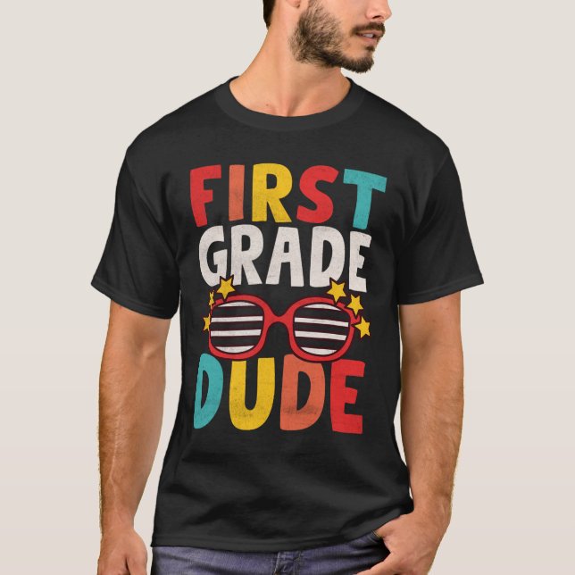 Camiseta Primeira Classe 1rua Dude Primeiro Dia De Estudant (Frente)