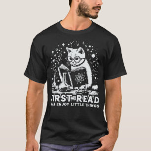 Camiseta Primeira Leitura E Depois Aproveite Pequenas Coisa