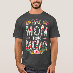 Camiseta Primeira Mãe Agora Mema Engraçado Novo Presente de