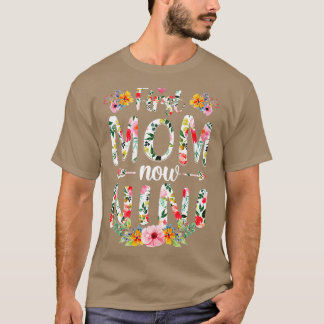 Camiseta Primeira Mãe Agora Nini Engraçado Novo Dia de as m